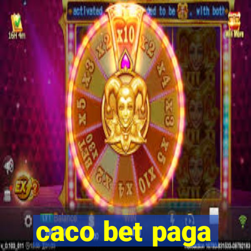 caco bet paga